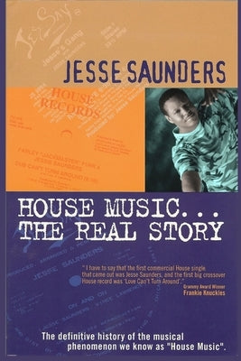 House Music...The Real Story by Cummins, James