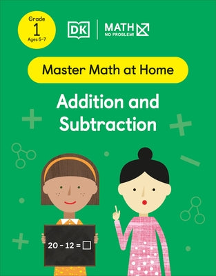 Math - No Problem! Addition and Subtraction, Grade 1 Ages 6-7 by Math - No Problem!