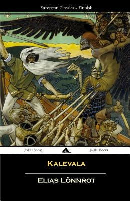 Kalevala (Finnish) by Lonnrot, Elias