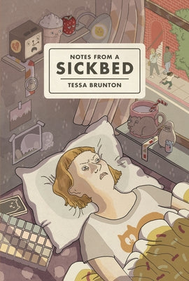 Notes from a Sickbed by Brunton, Tessa