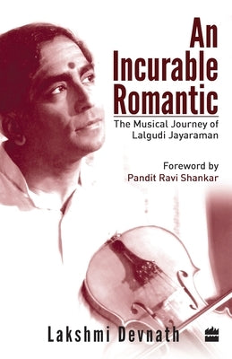 The Incurable Romantic by Devnath, Lakshmi