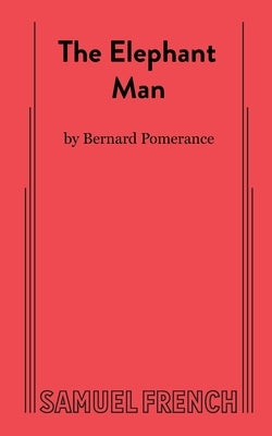 The Elephant Man by Pomerance, Bernard