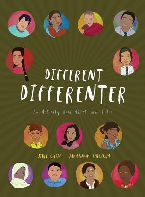 Different Differenter: An Activity Book about Skin Color by Gupta, Jyoti
