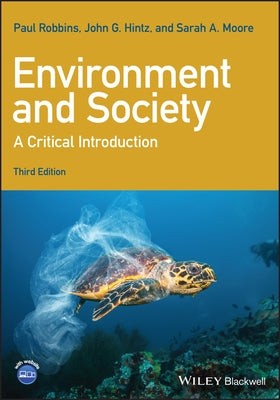 Environment and Society: A Critical Introduction by Robbins, Paul