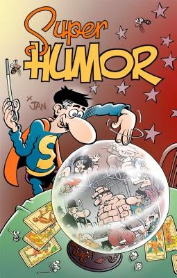 Mortadelo Y Filemon 61: Súper Humor / Super Humor by Ibanez, F.