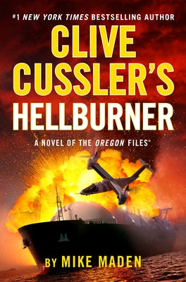 Clive Cussler's Hellburner by Maden, Mike