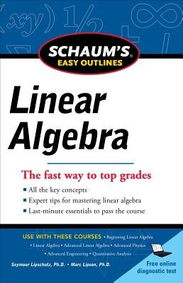 Schaum's Easy Outlines Linear Algebra by Lipschutz, Seymour