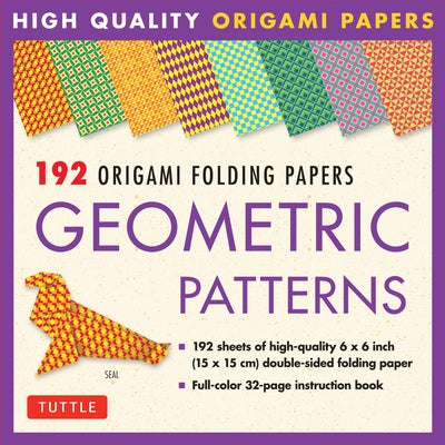 Origami Folding Papers - Geometric Patterns - 192 Sheets: 10 Different Patterns of 6 Inch (15 CM) Double-Sided Origami Paper (Includes Instructions fo by Tuttle Publishing