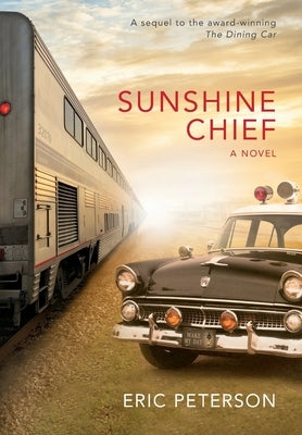 Sunshine Chief by Peterson, Eric