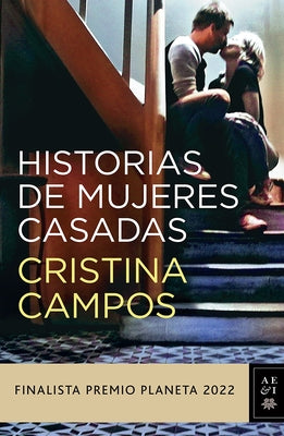 Historias de Mujeres Casadas by Campos, Cristina