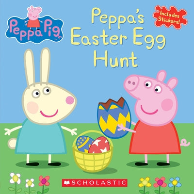 Peppa's Easter Egg Hunt by Scholastic