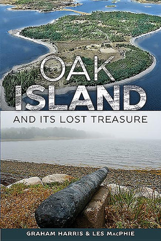 Oak Island and Its Lost Treasure by Harris, Graham