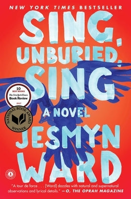 Sing, Unburied, Sing by Ward, Jesmyn