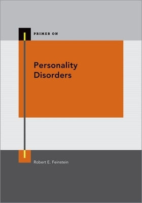 Personality Disorders by Feinstein, Robert