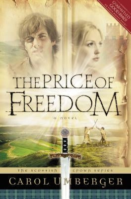 The Price of Freedom by Umberger, Carol