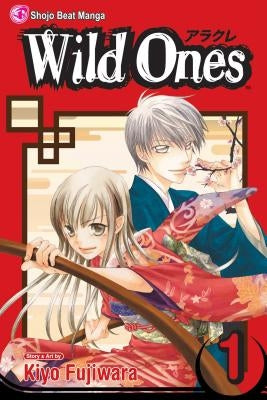 Wild Ones, Vol. 1, 1 by Fujiwara, Kiyo