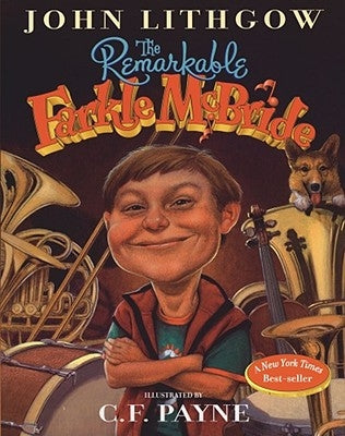 The Remarkable Farkle McBride by Lithgow, John