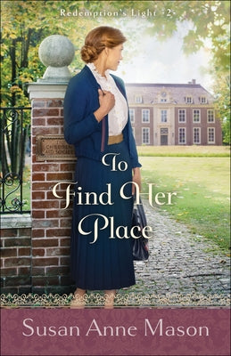 To Find Her Place by Mason, Susan Anne