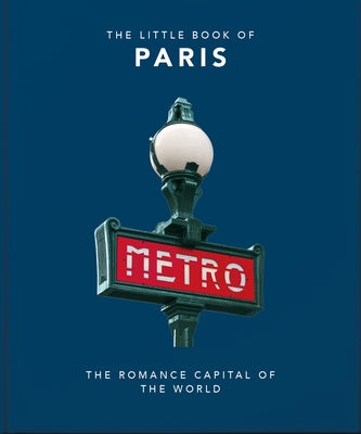 The Little Book of Paris by Hippo! Orange