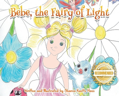 Bebe, the Fairy of Light by Hass, Sharon Knotts