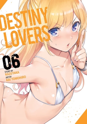 Destiny Lovers Vol. 6 by Kazutaka