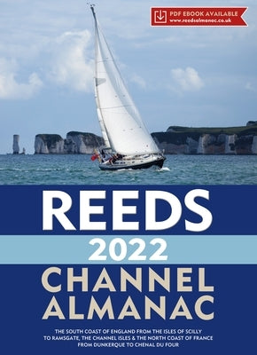Reeds Channel Almanac 2022 by Adlard Coles Nautical