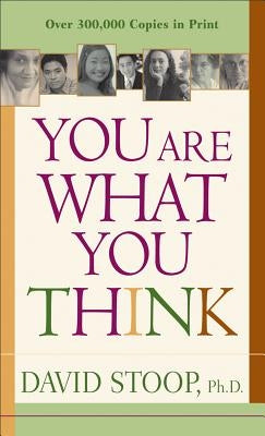 You Are What You Think by Stoop, David