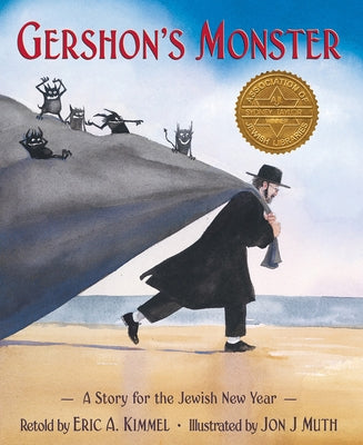Gershon's Monster: A Story for the Jewish New Year by Kimmel, Eric A.