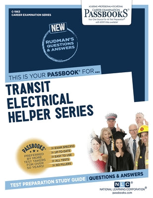 Transit Electrical Helper Series (C-1963): Passbooks Study Guidevolume 1963 by National Learning Corporation