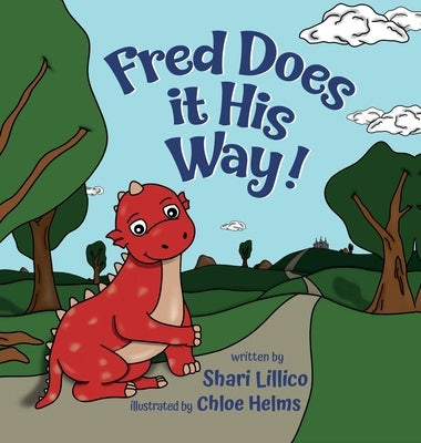 Fred Does it His Way! by Lillico, Shari