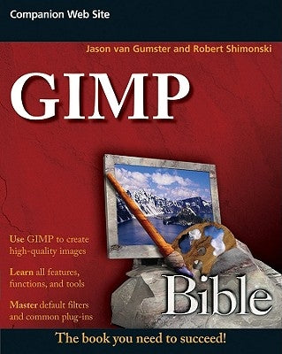 GIMP Bible by Van Gumster