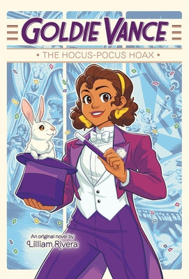 Goldie Vance: The Hocus-Pocus Hoax by Rivera, Lilliam