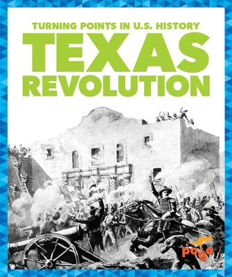 Texas Revolution by Forest, Christopher