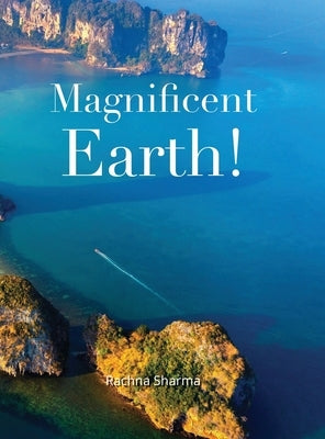 Magnificent Earth by Sharma, Rachna