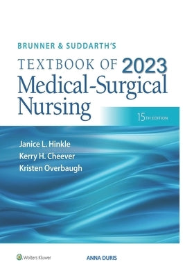Textbook of 2023 Medical-Surgical Nursing by Duris, Anna