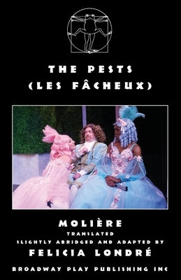 The Pests by Moliere