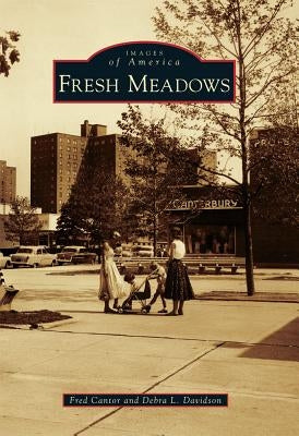 Fresh Meadows by Cantor, Fred