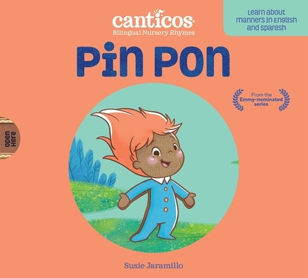 Pin Pon: Bilingual Nursery Rhymes by Jaramillo, Susie