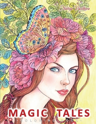 Magic Tales: Coloring book by Vasilkova, Nadiya