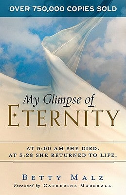 My Glimpse of Eternity by Malz, Betty