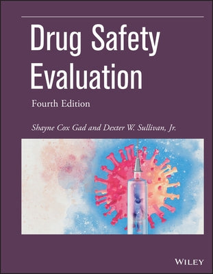 Drug Safety Evaluation by Gad, Shayne Cox