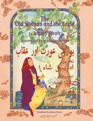 The Old Woman and the Eagle: English-Urdu Edition by Shah, Idries