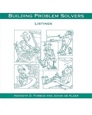 Building Problem Solvers Listings - 3.5 by Forbus, Kenneth D.