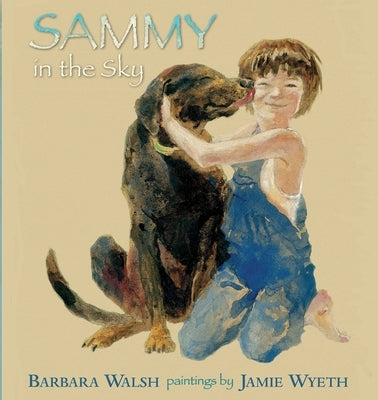 Sammy in the Sky by Walsh, Barbara