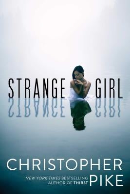 Strange Girl by Pike, Christopher