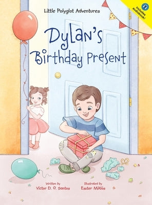 Dylan's Birthday Present by Dias de Oliveira Santos, Victor