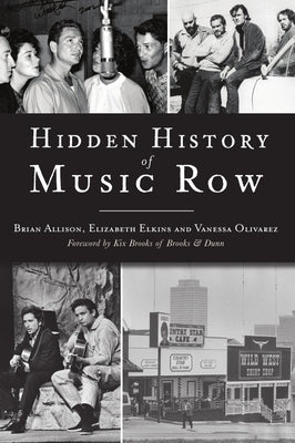 Hidden History of Music Row by Allison, Brian