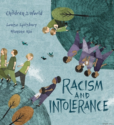 Racism and Intolerance by Spilsbury, Louise A.