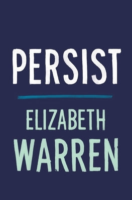 Persist by Warren, Elizabeth