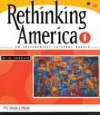 Rethinking America 1: An Intermediate Cultural Reader by Sokolik, M. E.